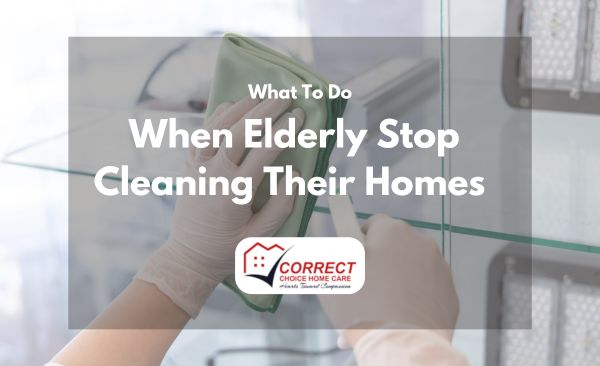 What to do When Elderly Stop Cleaning Their Homes featured image